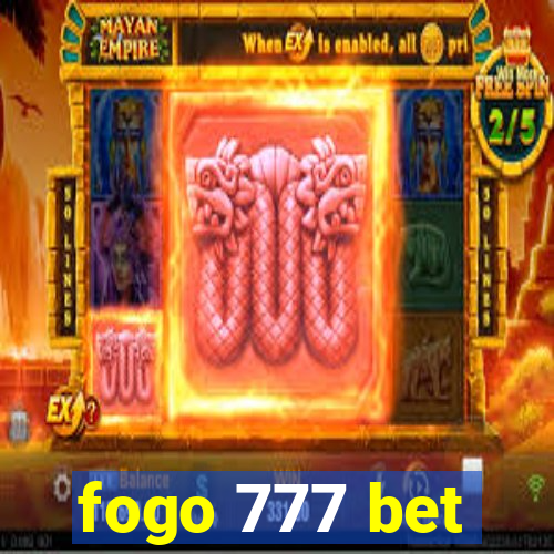 fogo 777 bet